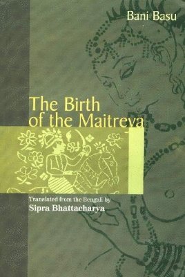 Bani Basu - Birth of the Maitreya, Häftad