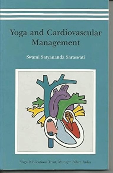 Satyananda Saraswati - Yoga and Cardiovascular Management, Häftad