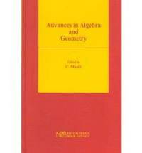 bokomslag Advances in Algebra and Geometry