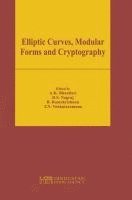 bokomslag Elliptic Curves, Modular Forms and Cryptography