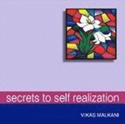 Secrets to Self-Realization 1