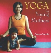 bokomslag Yoga for Young Mothers