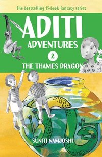 bokomslag Aditi and the Thames Dragon