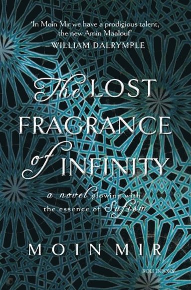 bokomslag Lost Fragrance of Infinity