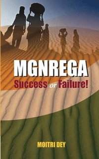 bokomslag MGNREGA Success or Failure