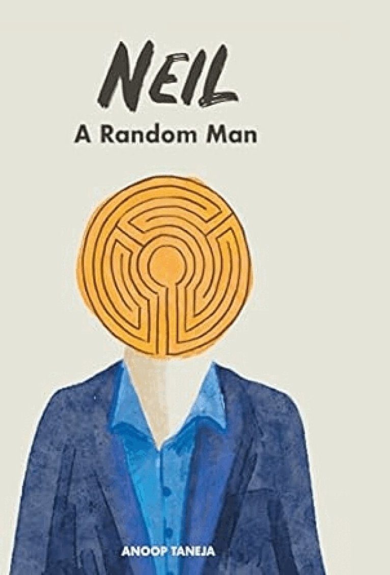 Anoop Taneja - Neil - A Random Man, Häftad