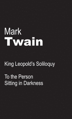 Mark Twain, Twain,Mark - King Leopold's Soliloquy, Häftad