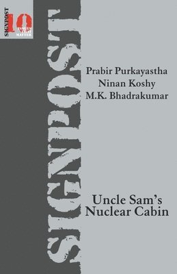 Prabir C Purkayastha, Ninian Koshy - Uncle Sam's Nuclear Cabin, Häftad
