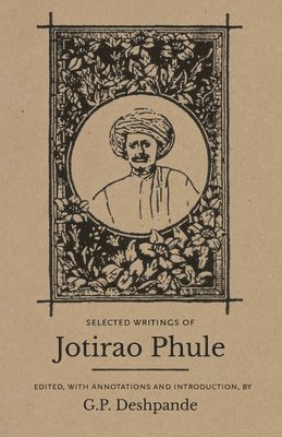 Selected Writings of Jotirao Phule 1