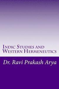 bokomslag Indic Studies and Western Hermeneutics
