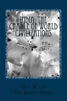 bokomslag India: The Cradle of World Civilizations