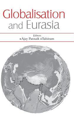 bokomslag Globalisation and Eurasia