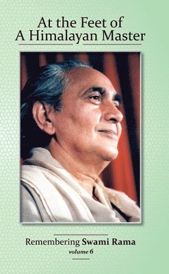Prakash Keshaviah - At the Feet of a Himalayan Master: Remembering Swami Rama, Häftad