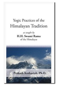 bokomslag Yogic Practices of the Himalayan Tradition