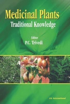 P. C. Trivedi - Medicinal Plants, Inbunden