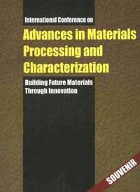 bokomslag Advances in Materials Processing and Characterization