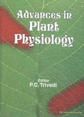 P. C. Trivedi - Advances in Plant Physiology, Inbunden