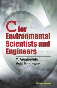 bokomslag C for Environmental Scientists and Engineers