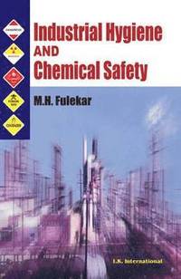 bokomslag Industrial Hygiene and Chemical Safety