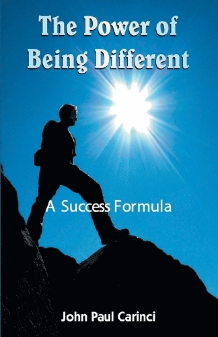 John Paul Carinci - Power of Being Different, Häftad