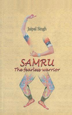 Samru: the Fearless Warrior 1