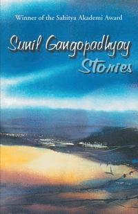 bokomslag Sunil Gangopadhyay Stories