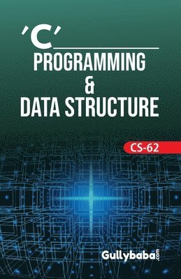 CS-62 C' Programming & Data Structure 1