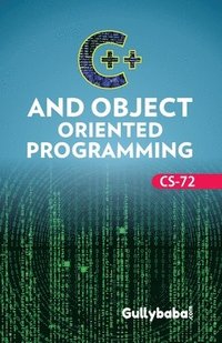 bokomslag CS-72 C++ and Object Oriented Programming