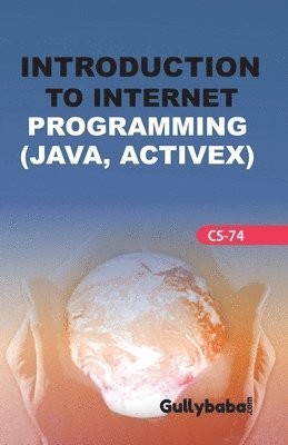 CS-74 Introduction To Internet Programming 1