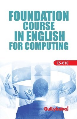 bokomslag CS-610 Foundation Course In English For Computing