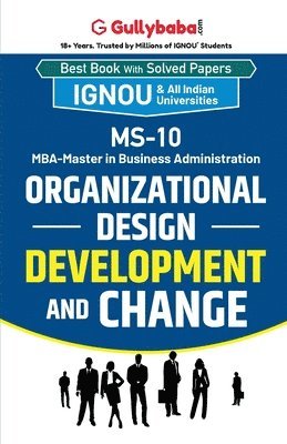 MS-10 Organizational Design, Development and Change 1