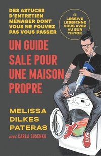 bokomslag Un Guide Sale Pour Une Maison Propre
