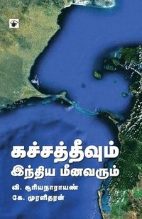 bokomslag Kachatheevum Inthiya Meenavarum