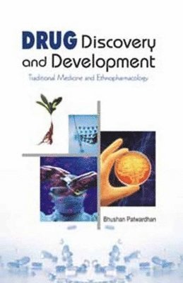 bokomslag Drug Discovery and Development: Traditional Medicine and Ethnopharmacology