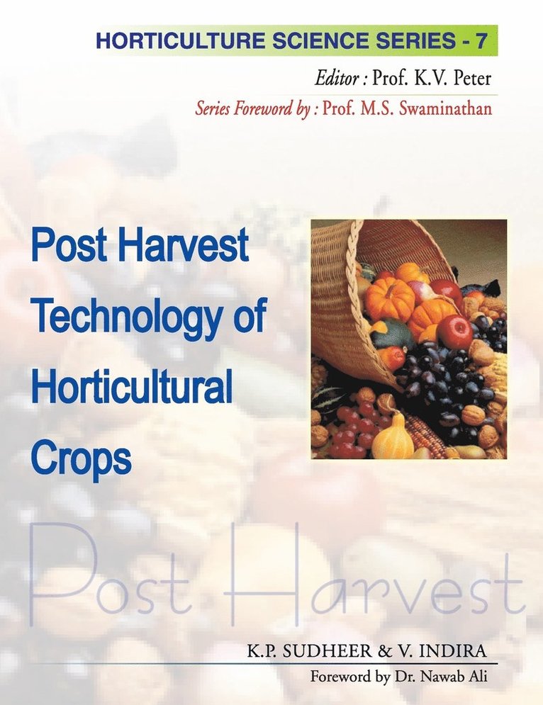 Post Harvest Technology of Horticultural Crops 1