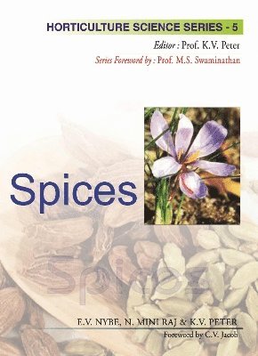 Spices: Vol.05. Horticulture Science Series 1