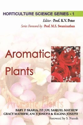 Aromatic Plants: Vol.01. Horticulture Science Series 1