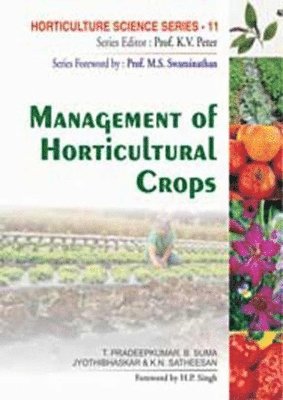 T. Pradeepkumar - Management of Horticultural Crops, Inbunden