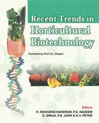 bokomslag Recent Trends in Horticultural Biotechnology (Completes  in 2 Volumes)