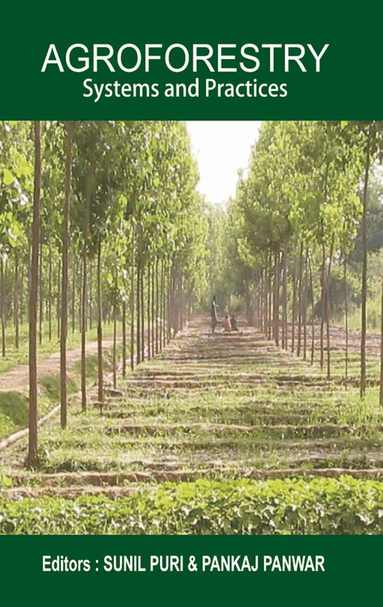Sunil Puri & Pankaj Panwar, Sunil Puri - Agroforestry, Inbunden