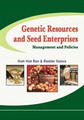 Hari Har Ram, R. Yadava - Genetic Resources and Seed Enterprises, Inbunden