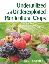 bokomslag Underutilized and Underexploited Horticultural Crops: Volume 3