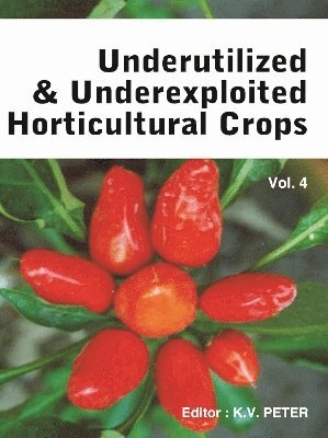 Underutilized and Underexploited Horticultural Crops: Vol 04