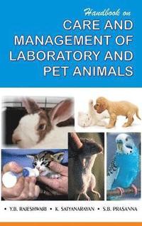 bokomslag Handbook on Care and Management of Laboratory and Pet Animals