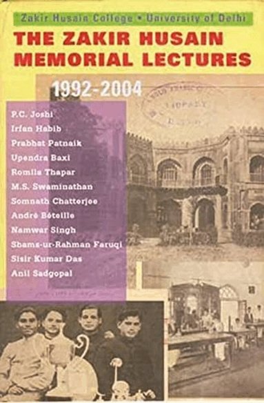 Zakir College - Zakir Husain Memorial Lectures, Inbunden