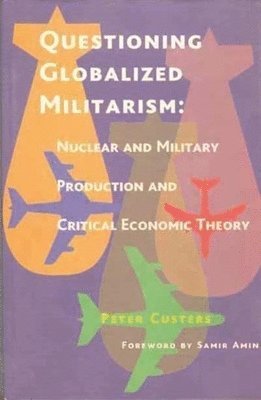 Questioning Globalized Militarism 1