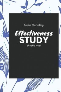 bokomslag Social Marketing Effectiveness A Study of Traffic Week
