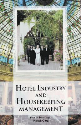 Hotel Industry & Housekeeping Management 1