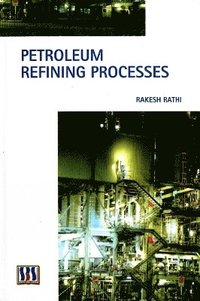bokomslag Petroleum Refining Processes