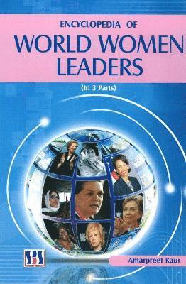 Amarpreet Kaur - Encyclopedia of World Women Leaders, Inbunden